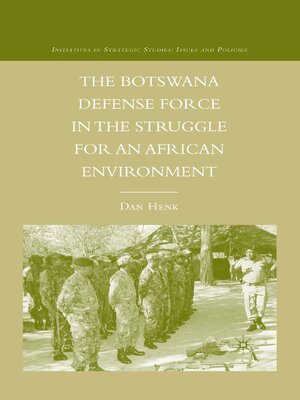 cover image of The Botswana Defense Force in the Struggle for an African Environment